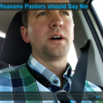 7 Good Reasons Pastors Should Say NO