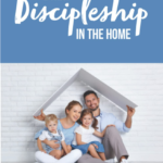 Book Review: The New Discipleship in the Home
